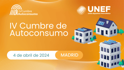 ¡No te pierdas! IV Cumbre de Autoconsumo de UNEF en Madrid el 4 de abril